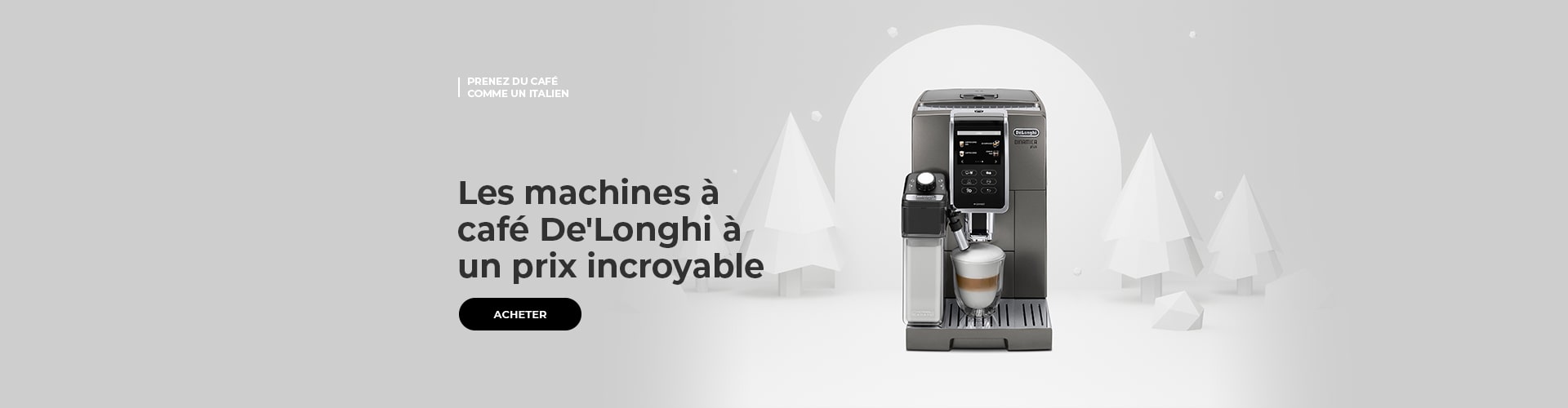 Les machines à café De'Longhi à un prix incroyable