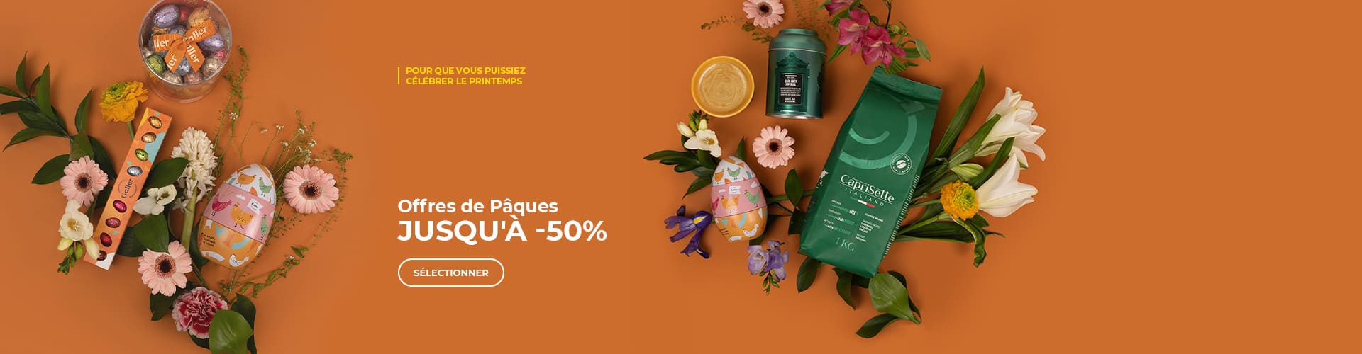 Offres de Pâques jusqu'à -50%