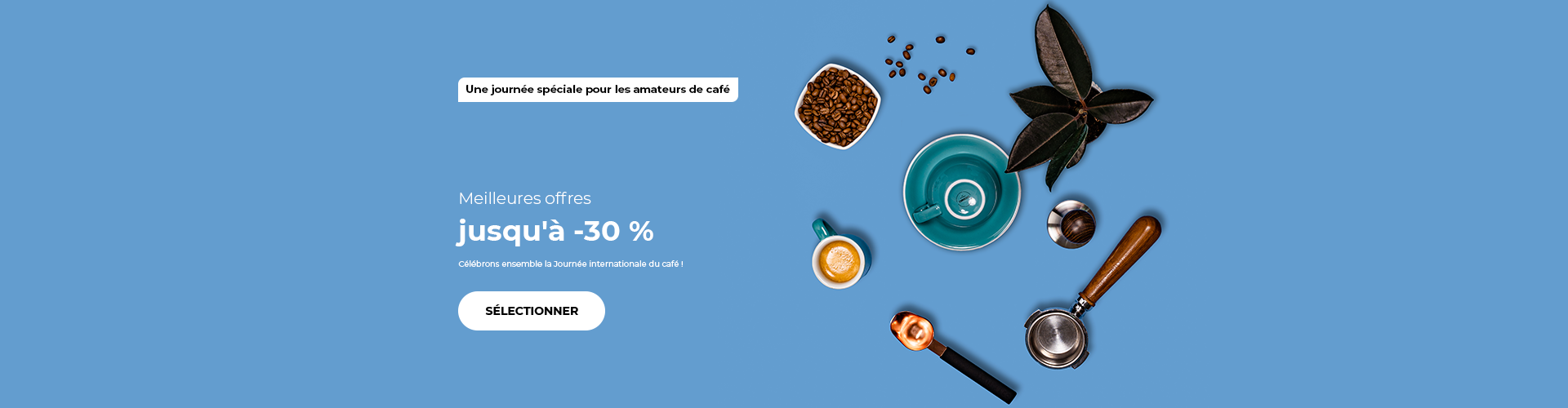 Meilleures offres jusqu'à -30 %